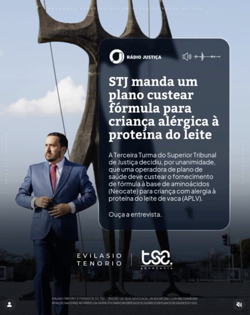 STJ manda plano de saúde garantir fórmula a criança alérgica à proteína do leite - Entrevista do advogado Evilasio Tenorio na Rádio Justiça 1 | Ouça a entrevista de Evilasio Tenorio para a Rádio Justiça, e entenda essa decisão que impacta positivamente os usuários de planos de saúde. Captura de Tela 2025 12 25 as 09.47.43 | Ouça a entrevista de Evilasio Tenorio para a Rádio Justiça, e entenda essa decisão que impacta positivamente os usuários de planos de saúde.