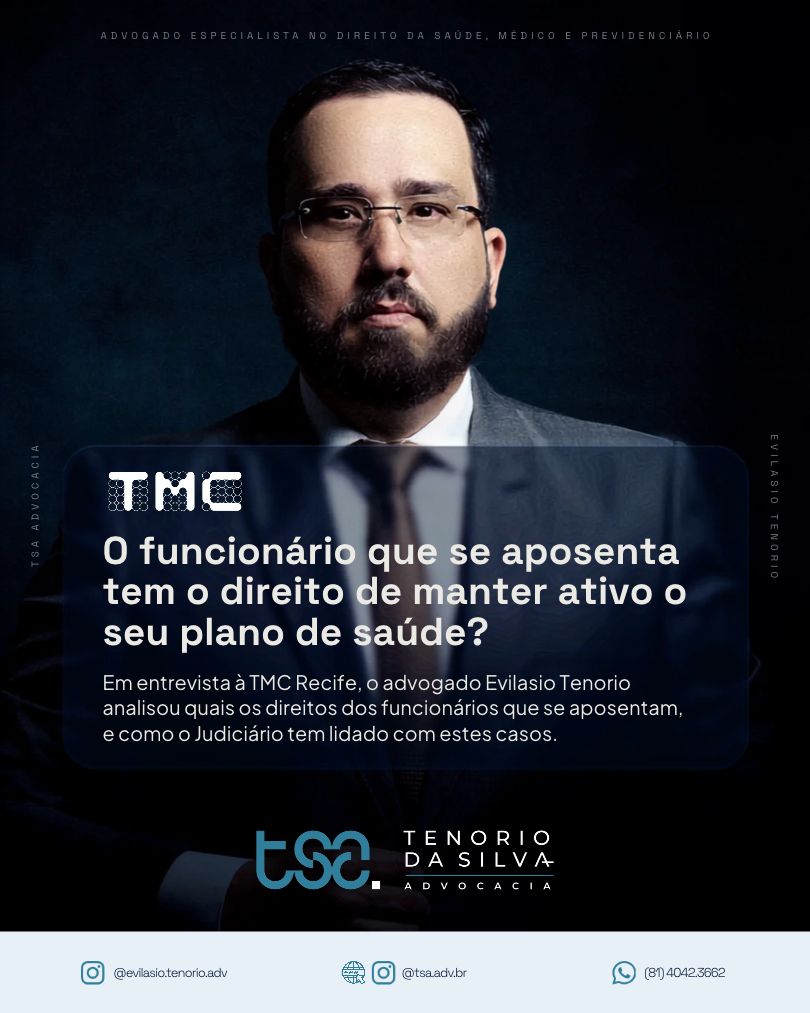 Direito de aposentados à permanência no plano de saúde: Entrevista do advogado Evilasio Tenorio na TMC 1 | Na entrevista, discutimos quando o aposentado pode se manter no plano empresarial, e quais os direitos. entrevista tmc | Na entrevista, discutimos quando o aposentado pode se manter no plano empresarial, e quais os direitos.